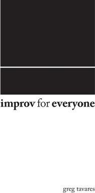 Improv For Everyone - Greg Tavares
