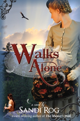 Walks Alone - Sandi Rog