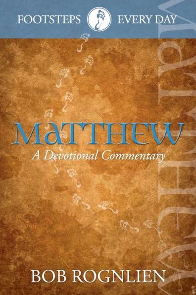 Matthew: A Devotional Commentary - Bob Rognlien