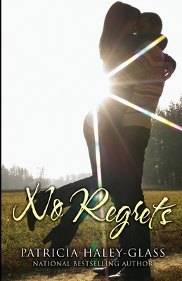 Coperta cărții 'No Regrets - Patricia Haley-glass'