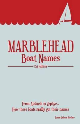 Marblehead Boat Names - Susan C. Fischer