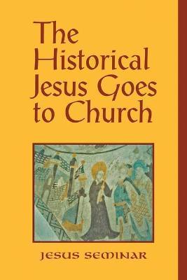 The Historical Jesus Goes to Church - Roy W. Hoover