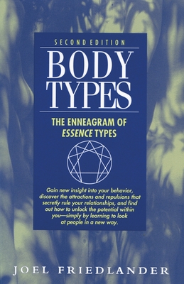 Body Types: The Enneagram of Essence Types - Joel Friedlander