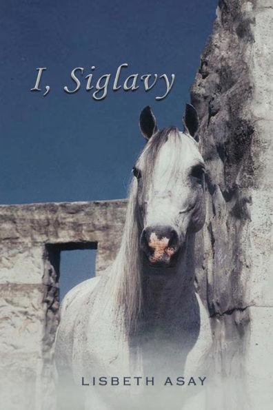 I, Siglavy - Lisbeth Asay