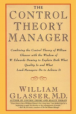 The Control Theory Manager - William Glasser