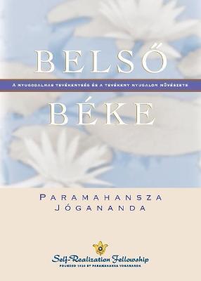 Inner Peace (Hungarian) - Paramahansa Yogananda