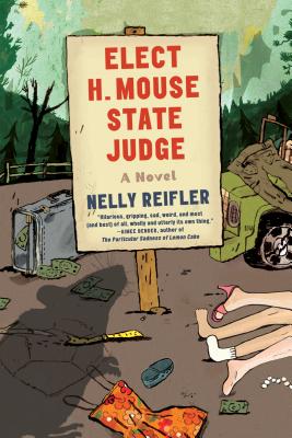 Elect H. Mouse State Judge - Nelly Reifler
