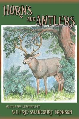 Horns and Antlers - Wilfrid S. Bronson