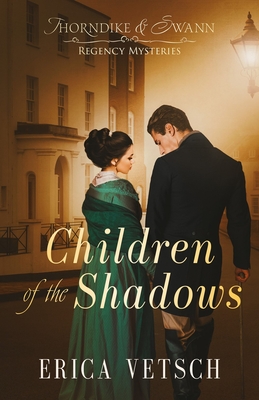 Children of the Shadows - Erica Vetsch