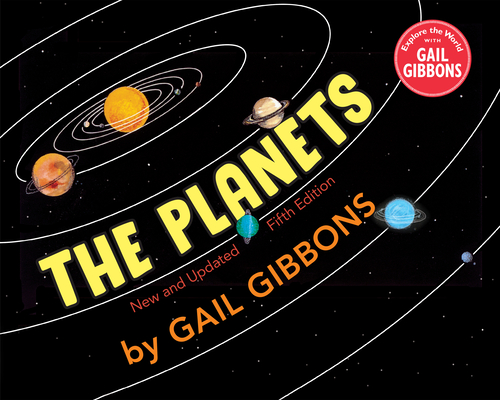 The Planets (Fifth Edition) - Gail Gibbons