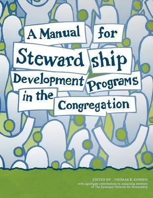 A Manual for Stewardship Development Programs in the Congregation - Lonnie Schreiber