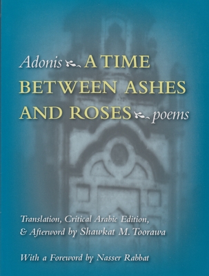 A Time Between Ashes & Roses - Adonis