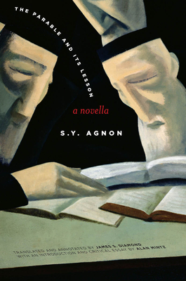 The Parable and Its Lesson - S. Y. Agnon