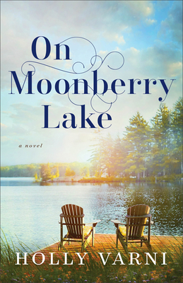 On Moonberry Lake - Holly Varni