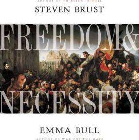Freedom & Necessity - Steven Brust