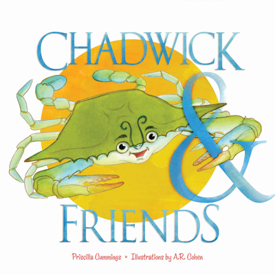 Chadwick and Friends - Priscilla Cummings