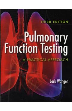 Poza produsului Pulmonary Function Testing: A Practical Approach: A Practical Approach - Jack Wanger