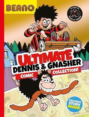 Beano Ultimate Dennis & Gnasher Comic Collection - Beano Studios