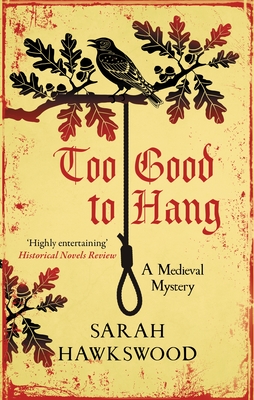 Too Good to Hang - Sarah Hawkswood