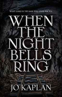 When the Night Bells Ring - Jo Kaplan