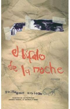 Poza produsului El Búfalo de la Noche (Night Buffalo) - Guillermo Arriaga