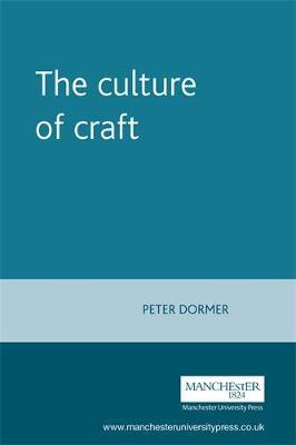 The Culture of Craft - Peter Dormer