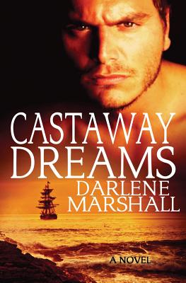 Castaway Dreams - Darlene Marshall