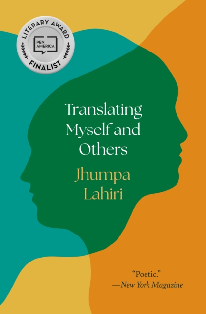 Translating Myself and Others - Jhumpa Lahiri