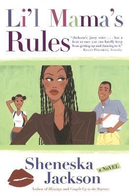 Lil Mama's Rules - Sheneska Jackson