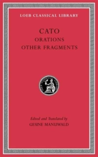 Orations. Other Fragments - Cato