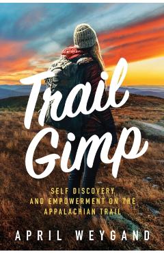 Trail Gimp - April Weygand