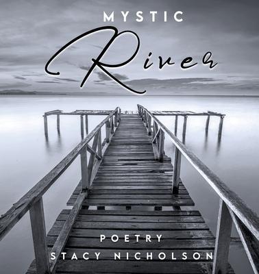 Mystic River - Stacy Nicholson