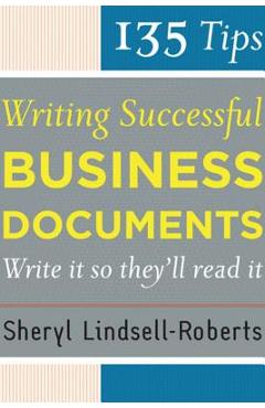Coperta cărții '135 Tips for Writing Successful Business Documents - Sheryl Lindsell-roberts'