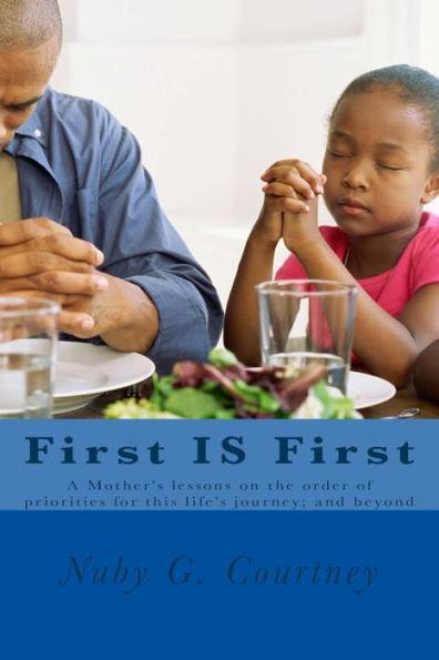 First Is First - Nuby G. Courtney