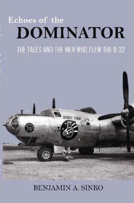 Coperta cărții 'Echoes of the Dominator - Benjamin A. Sinko'