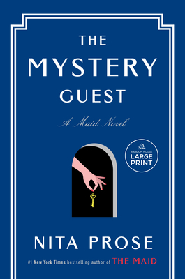 The Mystery Guest: A Maid Novel - Nita Prose