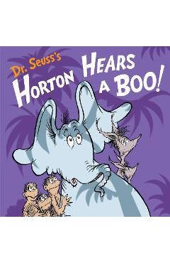 Dr. Seuss's Horton Hears a Boo! by Wade Bradford: 9780593643532 |  : Books