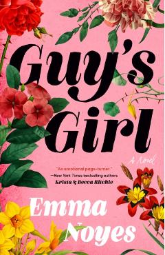 Guy's Girl - Emma Noyes