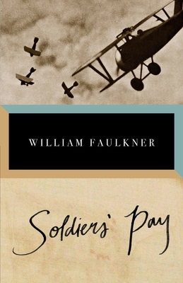 Coperta cărții 'Soldiers' Pay - William Faulkner'