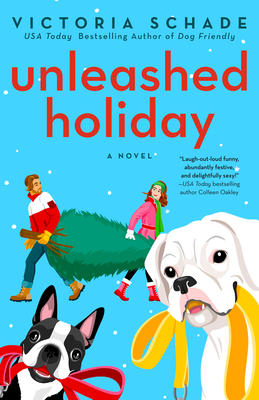 Unleashed Holiday - Victoria Schade