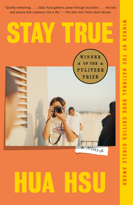 Stay True: A Memoir - Hua Hsu