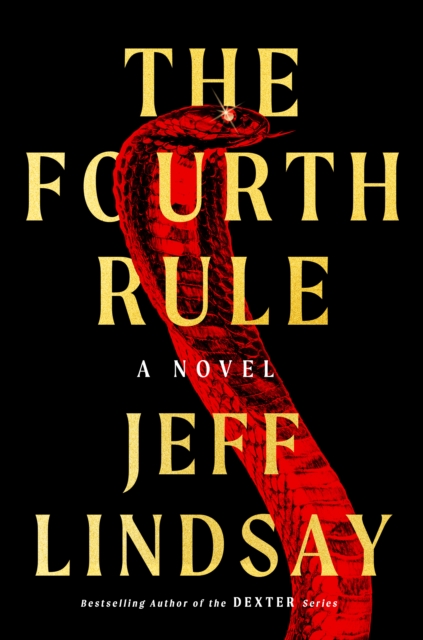 The Fourth Rule - Jeff Lindsay