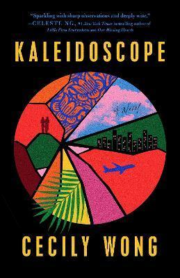 Kaleidoscope - Cecily Wong
