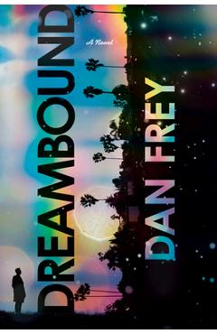 Dreambound - Dan Frey