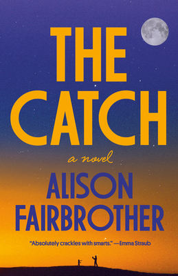 The Catch - Alison Fairbrother