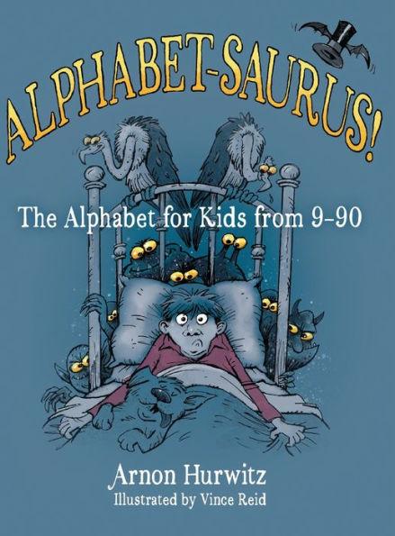 Coperta cărții 'Alphabet-Saurus! - Arnon Max Hurwitz'