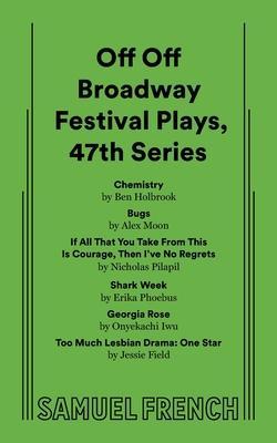 Off Off Broadway Festival Plays, 47th Series - Nicholas Pilapil