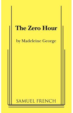 Coperta cărții 'The Zero Hour - Madeleine George'