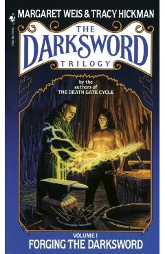 Coperta cărții 'Forging the Darksword - Margaret Weis'