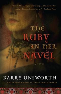 Coperta cărții 'The Ruby in Her Navel - Barry Unsworth'